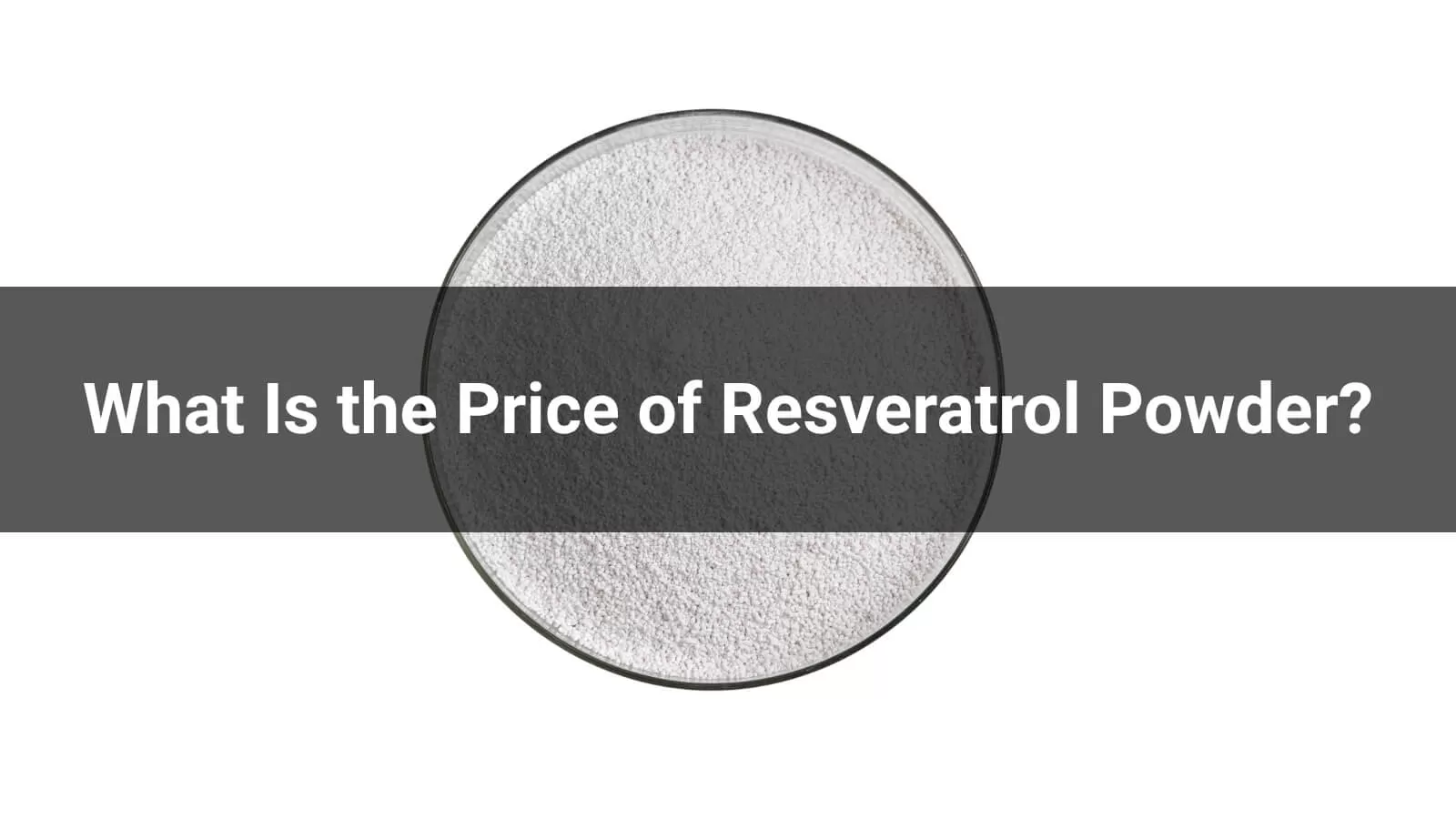 resveratrol powder price